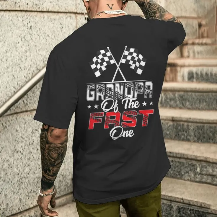 Grandpa Of The Fast One First Birthday Racing Car Family Men's T-shirt Back Print