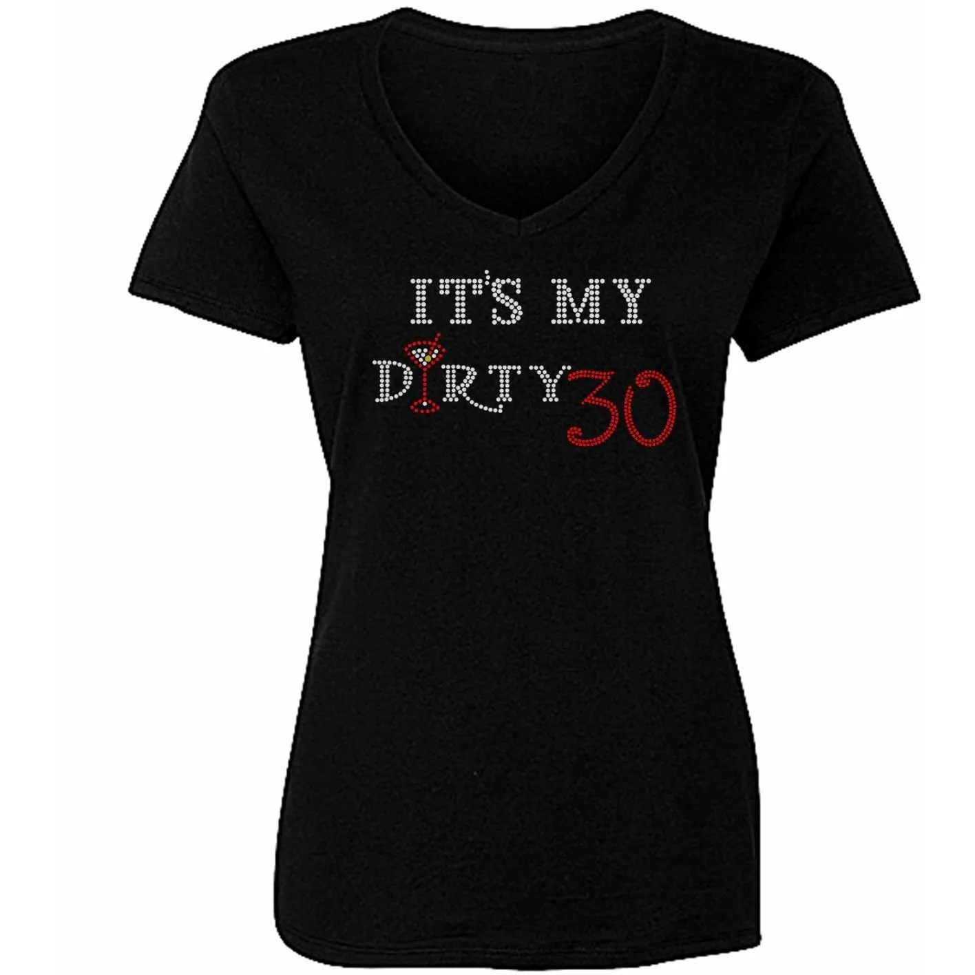 Its My Dirty Thirty Rhinestone Birthday T Shirt