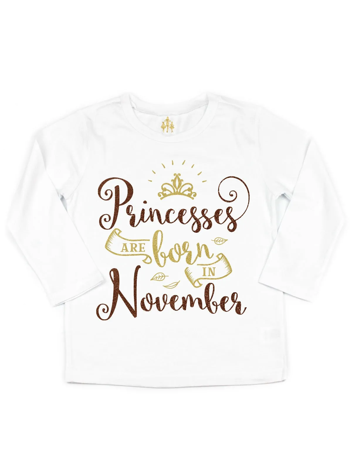 Princesses are Born in November Girls Birthday Shirt